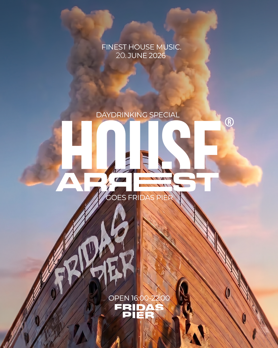 House Arrest goes Fridas Pier, Saturday 20.06