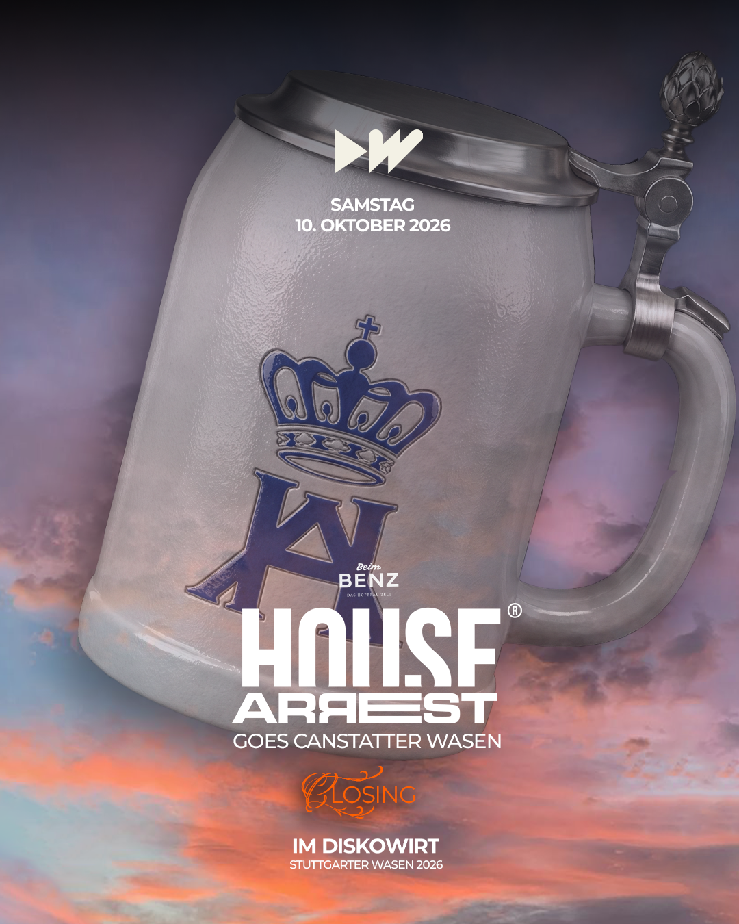 House Arrest goes Cannstatter Wasen — Closing, Samstag 10.10