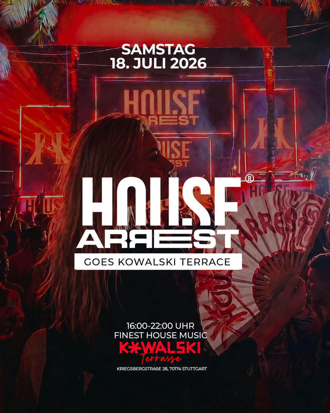 House Arrest goes Kowalski Terasse, Samstag 18.07