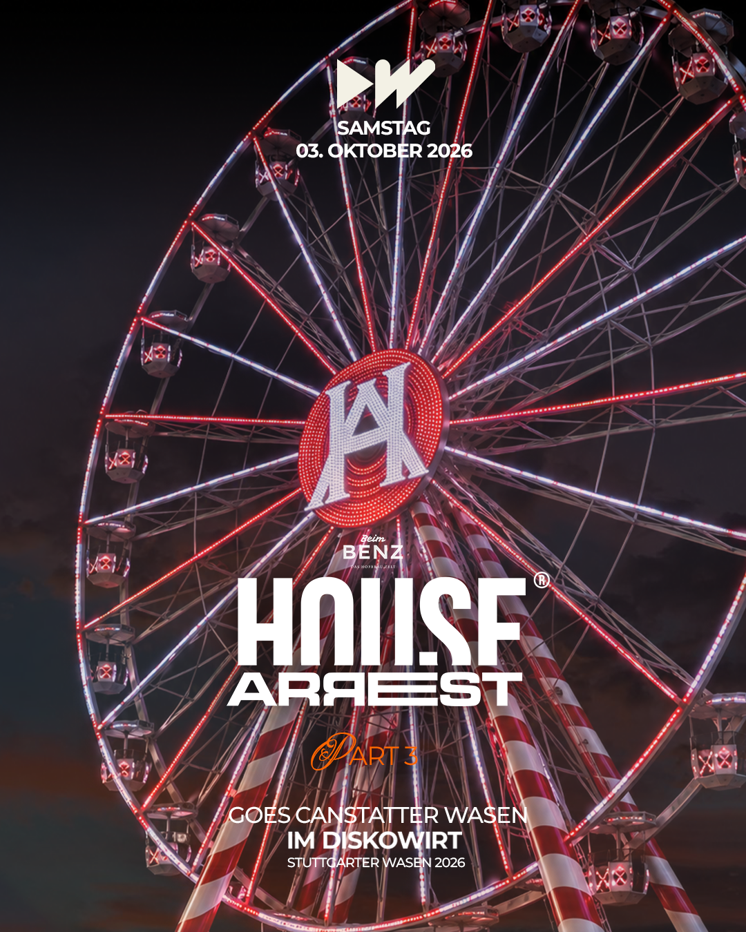 House Arrest goes Cannstatter Wasen — Pt.3, Freitag 02.10